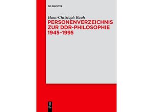 9783111270692 - Personenverzeichnis zur DDR-Philosophie 1945-1995 - Hans-Christoph Rauh Kartoniert (TB)