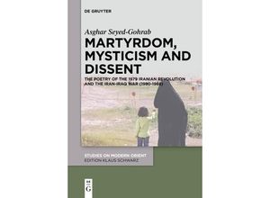 9783111277141 - Martyrdom Mysticism and Dissent - Asghar Seyed-Gohrab Kartoniert (TB)