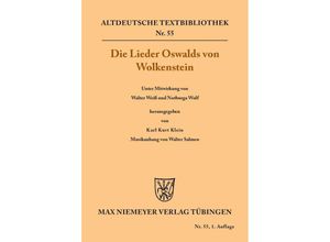 9783111280431 - Die Lieder Oswalds von Wolkenstein - Oswald Von Wolkenstein Kartoniert (TB)