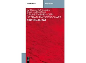 9783111281773 - Grundthemen der Literaturwissenschaft - Grundthemen der Literaturwissenschaft Fiktionalität