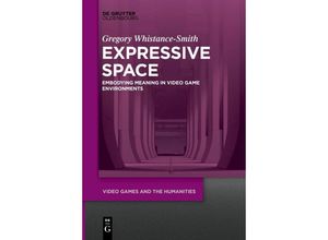 9783111281971 - Expressive Space - Gregory Whistance-Smith Kartoniert (TB)