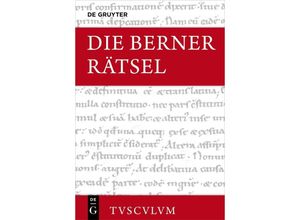 9783111333076 - Die Berner Rätsel   Aenigmata Bernensia Leinen