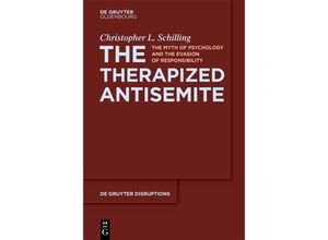 9783111349282 - The Therapized Antisemite - Christopher L Schilling Kartoniert (TB)