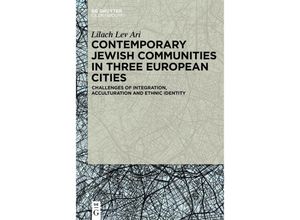 9783111355559 - Contemporary Jewish Communities in Three European Cities - Lilach Lev Ari Kartoniert (TB)