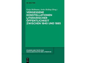 9783111356082 - Vergessene Konstellationen literarischer Öffentlichkeit zwischen 1840 und 1885 Kartoniert (TB)