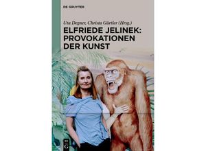 9783111356204 - Elfriede Jelinek Provokationen der Kunst Kartoniert (TB)