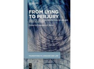 9783111356884 - From Lying to Perjury   Foundations in Language and Law [FLL] Bd3 Kartoniert (TB)