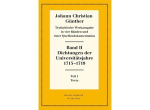 9783111357232 - Neudrucke deutscher Literaturwerke N F   71 72   Dichtungen der Universitätsjahre 1715-1719 Kartoniert (TB)