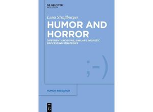 9783111357973 - Humor and Horror   Humor Research [HR] Bd13 - Lena Straßburger Kartoniert (TB)