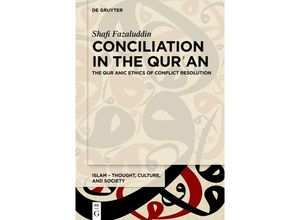 9783111358475 - Conciliation in the Qur an - Shafi Fazaluddin Kartoniert (TB)