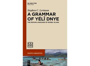 9783111358666 - A Grammar of Yélî Dnye - Stephen C Levinson Kartoniert (TB)