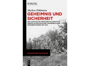 9783111380469 - Geheimnis und Sicherheit - Markus Pöhlmann Gebunden