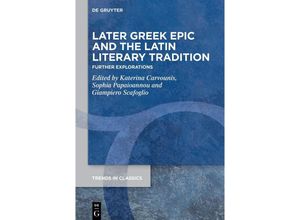 9783111536675 - Later Greek Epic and the Latin Literary Tradition Kartoniert (TB)