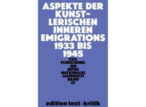 9783112422731 - Aspekte der künstlerischen inneren Emigration 1933-1945 Kartoniert (TB)