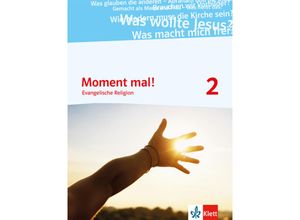 9783120066095 - Bärbel Husmann - GEBRAUCHT Moment mal!   Schülerbuch 7 8 Schuljahr Evangelische Religion Gymnasium - Preis vom 02062023 050629 h