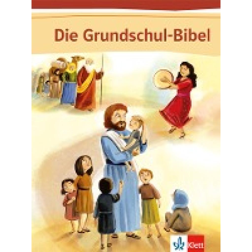 9783120066606 - Die Grundschul-Bibel Bibel