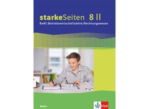 9783120070023 - starkeSeiten BwR - Betriebswirtschaftslehre Rechnungswesen Ausgabe für Bayern Realschule ab 2019   starkeSeiten BwR - Betriebswirtschaftslehre Rechnungswesen 8 II Ausgabe Bayern Realschule Kartoniert (TB)