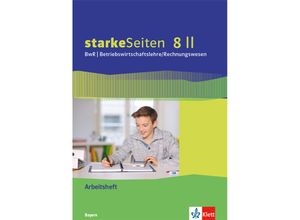 9783120070092 - starkeSeiten BwR - Betriebswirtschaftslehre Rechnungswesen Ausgabe für Bayern Realschule ab 2019   starkeSeiten BwR - Betriebswirtschaftslehre Rechnungswesen 8 II Ausgabe Bayern Realschule Kartoniert (TB)