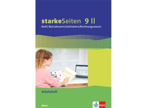 9783120070283 - starkeSeiten BwR - Betriebswirtschaftslehre  Rechnungswesen Ausgabe für Bayern Realschule ab 2019 starkeSeiten BwR - Betriebswirtschaftslehre Rechnungswesen 9 II Ausgabe Bayern Realschule Kartoniert (TB)