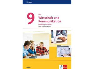 9783120071723 - Auer Wirtschaft und Kommunikation Ausgabe für Bayern Mittelschule ab 2019 Auer Wirtschaft und Kommunikation 9 Ausgabe Bayern m 1 Beilage Kartoniert (TB)