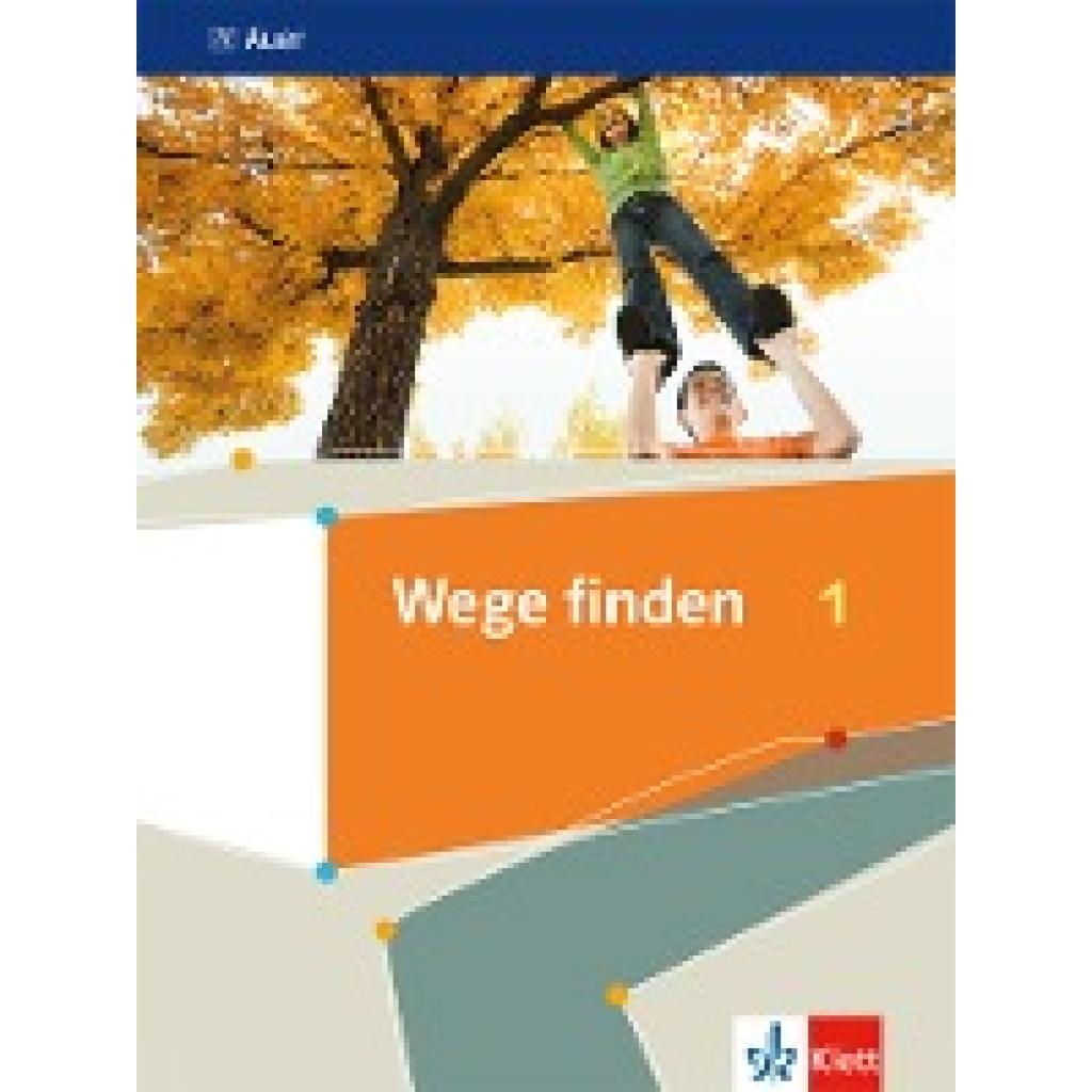 9783120071945 - Wege finden Ausgabe Sekundarstufe ab 2019 Bd1 Wege finden 1 Kartoniert (TB)