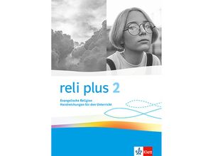 9783120073277 - reli plus Ausgabe ab 2022   reli plus 2 Allgemeine Ausgabe Kartoniert (TB)