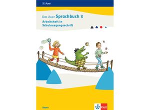 9783120073727 - Das Auer Sprachbuch Ausgabe für Bayern ab 2022   Das Auer Sprachbuch 3 Ausgabe Bayern Geheftet