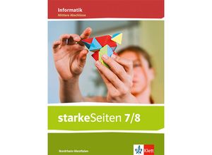 9783120075349 - starkeSeiten Informatik Ausgabe für Nordrhein-Westfalen ab 2021   starkeSeiten Informatik 7 8 Ausgabe Nordrhein-Westfalen Gebunden