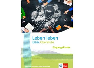 9783120075400 - Leben leben Eingangsklasse Ausgabe Baden-Württemberg Berufliche Gymnasien Gebunden 9783120075400 - Leben leben Eingangsklasse Ausgabe Baden-Württemberg Berufliche Gymnasien Gebunden