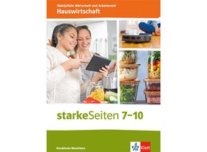 9783120075622 - starkeSeiten Wahlpflicht - Hauswirtschaft 7-10 Ausgabe Nordrhein-Westfalen Gebunden