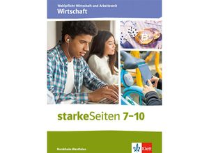 9783120075646 - starkeSeiten Wahlpflicht Wirtschaft und Arbeitswelt - Wirtschaft 7-10 Ausgabe Nordrhein-Westfalen Gebunden