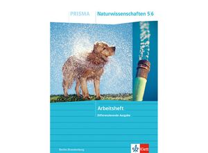 9783120690429 - PRISMA Naturwissenschaften 5 6 Arbeitsheft Klasse 5 6 Differenzierende Ausgabe Berlin Brandenburg