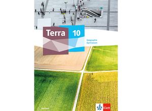 9783121047550 - Terra Geographie 10 Ausgabe Sachsen Gymnasium m 1 Beilage Gebunden