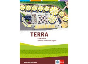 9783121049141 - - GEBRAUCHT TERRA Erdkunde 3 Differenzierende Ausgabe Nordrhein-Westfalen Schülerbuch Klasse 9 10 (TERRA Erdkunde Differenzierende Ausgabe für Nordrhein-Westfalen ab 2017) - Preis vom 02102023 050404 h