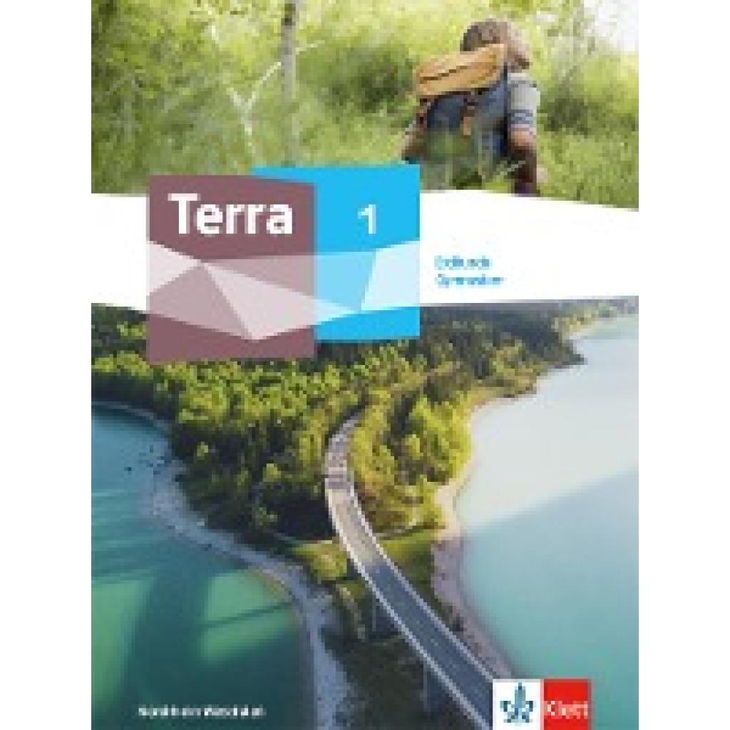 9783121052011 - TERRA Erdkunde Ausgabe für Nordrhein-Westfalen Gymnasium ab 2019   Terra Erdkunde 1 Ausgabe Nordrhein-Westfalen Gymnasium Gebunden