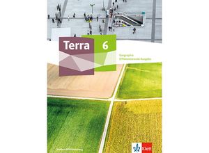 9783121053056 - Terra Geographie Ausgabe ab 2023   Terra Geographie 6 Differenzierende Ausgabe Baden-Württemberg Gebunden