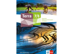 9783121053063 - Terra Geographie 7 8 Differenzierende Ausgabe Baden-Württemberg m 1 Beilage Gebunden