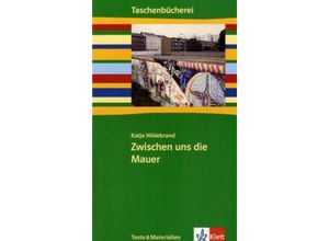 9783122627195 - Zwischen uns die Mauer - Katja Hildebrand Kartoniert (TB)