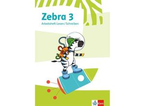 9783122709617 - - GEBRAUCHT Zebra 3 Arbeitsheft Lesen   Schreiben Klasse 3 (Zebra Ausgabe ab 2018) - Preis vom 02102023 050404 h