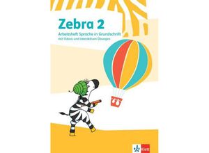 9783122710149 - Zebra 2 Arbeitsheft Sprache in Grundschrift mit Videos und interaktiven Übungen Klasse 2 Kartoniert (TB)