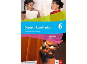 9783123144721 - Deutsch kombi plus 6 Differenzierende Ausgabe Nordrhein-Westfalen und Hamburg m 1 Beilage Kartoniert (TB)