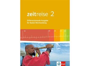 9783124520500 - Zeitreise Differenzierende Ausgabe für Baden-Württemberg ab 2016 Bd2 Zeitreise 2 Differenzierende Ausgabe Baden-Württemberg Gebunden