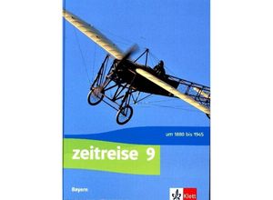 9783124570406 - Zeitreise Ausgabe für Bayern Realschule ab 2017   Zeitreise 9 Ausgabe Bayern Realschule Gebunden