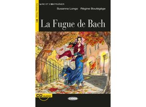 9783125002951 - Lire et sentraîner   La Fugue de Bach m Audio-CD - Susanna Longo Régine Boutégège Kartoniert (TB)