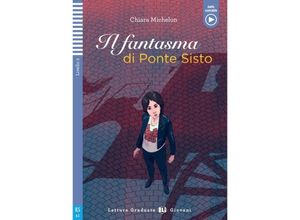 9783125146167 - Letture Graduate ELI   Il fantasma di Ponte Sisto - Chiara Michelon Kartoniert (TB)