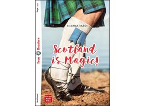 9783125146303 - ELi Teen Readers   Scotland is Magic! - Silvana Sardi Kartoniert (TB)