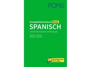 9783125162525 - PONS Kompaktwörterbuch Plus Spanisch m Buch m Online-Zugang Gebunden