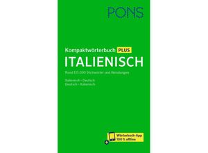 9783125162532 - PONS Kompaktwörterbuch Plus Italienisch m Buch m Online-Zugang Gebunden