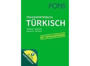 9783125177697 - PONS Praxiswörterbuch Türkisch m 1 Buch m 1 Beilage Kartoniert (TB)