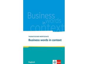 9783125199019 - Klett Wortschatz   Business words in context - Louise Carleton-Gertsch Kartoniert (TB)